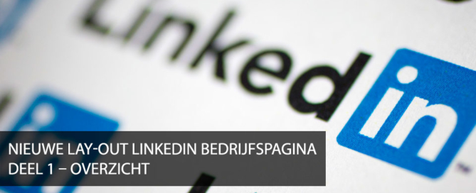 LinkedIn nieuwe lay out bedrijfspagina